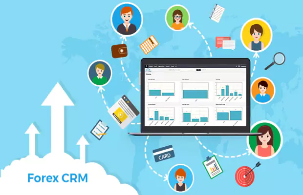 What is a Forex CRM and Why it’s Necessary for your Business?